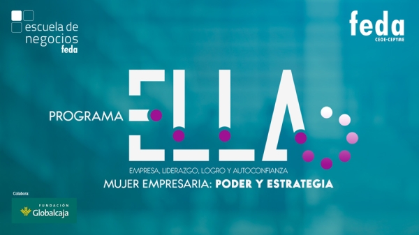 Programa ELLA. Mujer Empresaria: Poder y estrategia